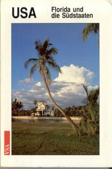 USA, Florida und die Südstaaten. Reisebuch