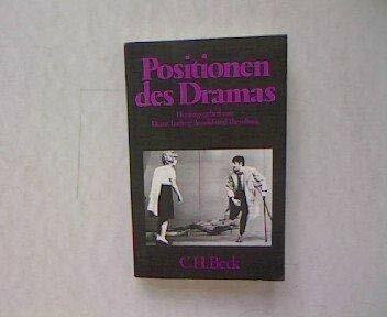Positionen des Dramas. Analysen und Theorien zur deutschen Gegenwartsliteratur