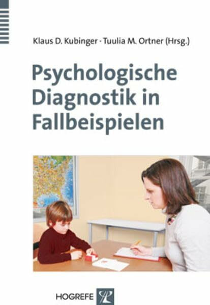 Psychologische Diagnostik in Fallbeispielen