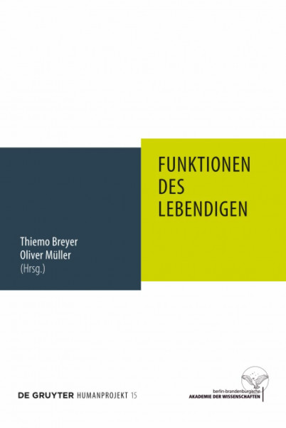 Funktionen des Lebendigen (Humanprojekt, 15, Band 15)