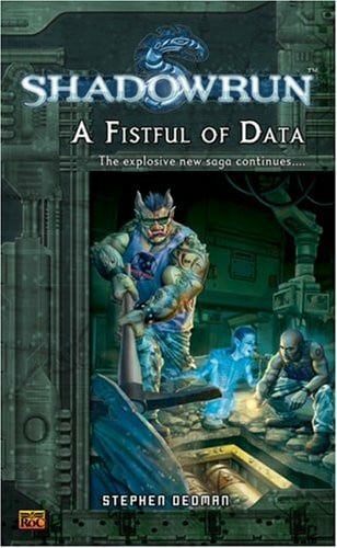 A Fistful of Data (Shadowrun, Band 6)