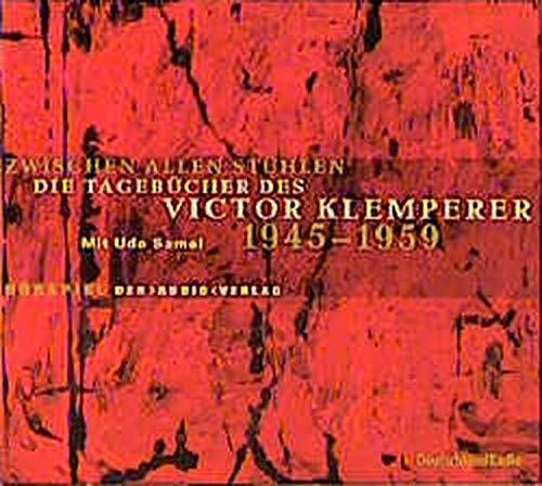 Zwischen allen Stühlen: Tagebücher 1945-1959