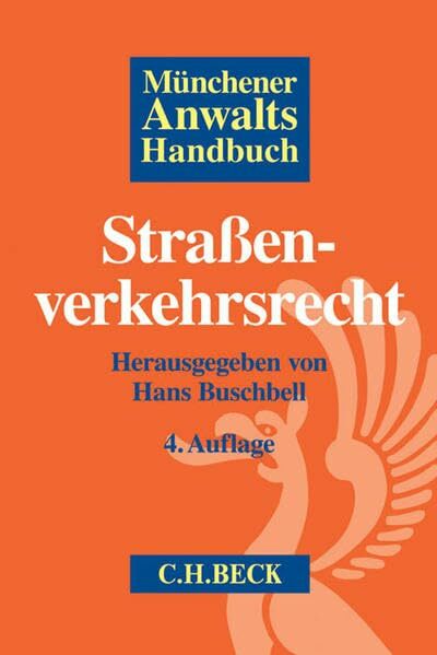 Münchener Anwaltshandbuch Straßenverkehrsrecht Münchener Anwaltshandbuch Straßenverkehrsrecht