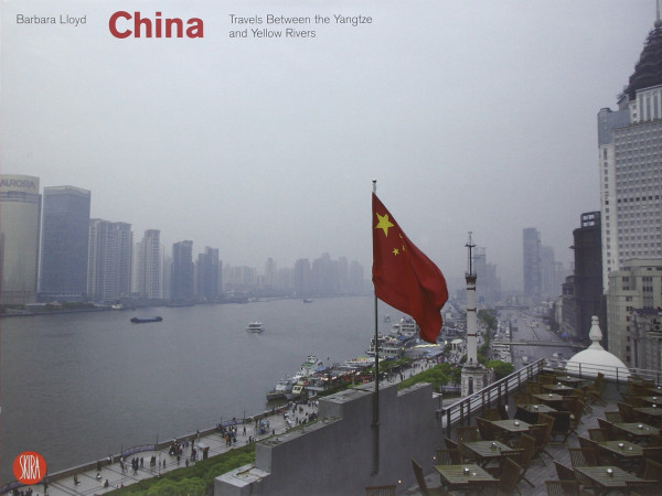 China: Travels Between the Yangtze and Yellow Rivers (Fotografia)