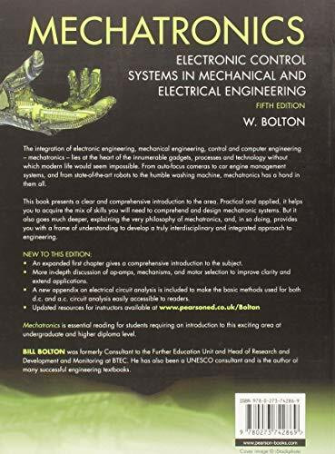 Mechatronics: Electronic control systems in mechanical and electrical engineering: A Multidisciplinary Approach