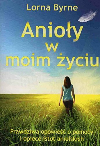 Anioly w moim zyciu