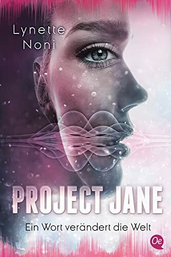 Project Jane 1. Ein Wort verändert die Welt: SciFi-Roman voller Romance und Suspense