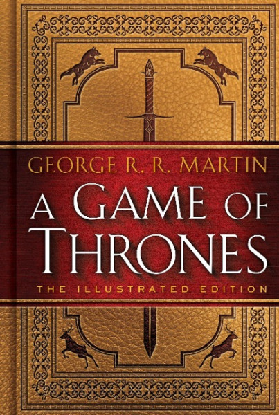 A Game of Thrones. 20th Anniversary Illustrated Edition