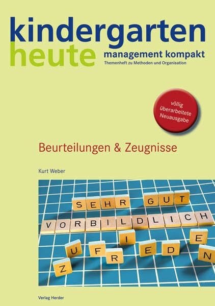 Beurteilungen & Zeugnisse: kindergarten heute - management kompakt (Basiswissen Kita heute) Beurteilungen & Zeugnisse: kindergarten heute - management kompakt (Basiswissen Kita heute)