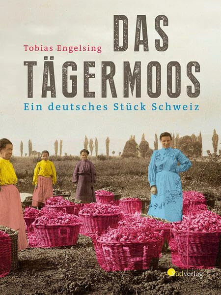 Das Tägermoos: Ein deutsches Stück Schweiz