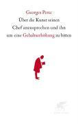 Über die Kunst seinen Chef anzusprechen und ihn um eine Gehaltserhöhung zu bitten