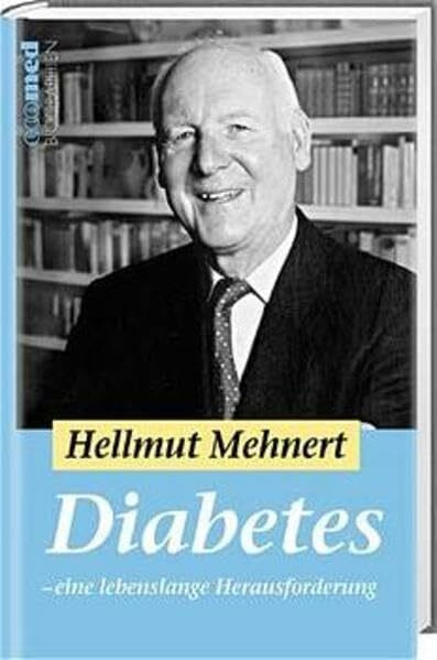 Diabetes. Eine lebenslange Herausforderung. (ecomed Medizin & Biowissenschaften)