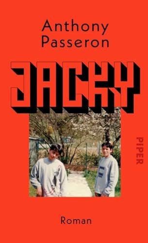 Jacky: Roman | Der französische Bestsellerautor mit einem bewegenden autofiktionalen Vaterroman