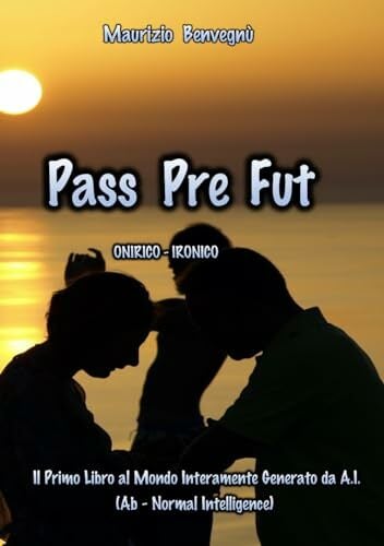 PassPreFut: Onirico - Ironico PassPreFut: Onirico - Ironico