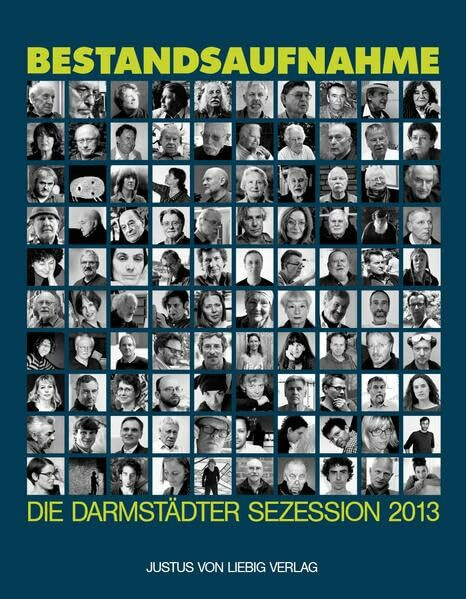 Bestandsaufnahme Die Darmstädter Sezenssion 2013