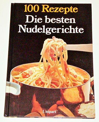 Die besten Nudelgerichte