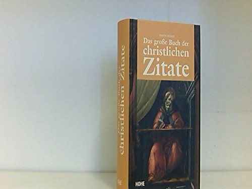 Das große Buch der christlichen Zitate
