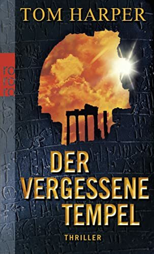 Der vergessene Tempel: Thriller