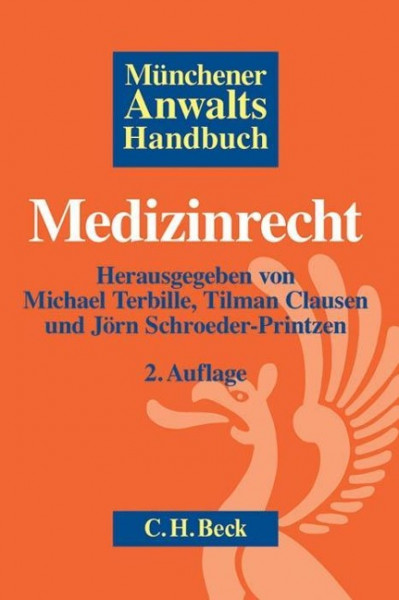 Münchener Anwaltshandbuch Medizinrecht