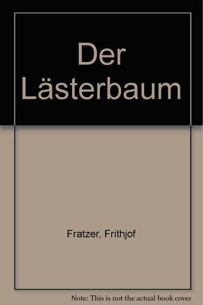 Der Lästerbaum