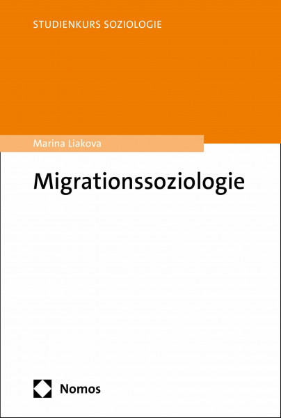 Migrationssoziologie (Studienkurs Soziologie)