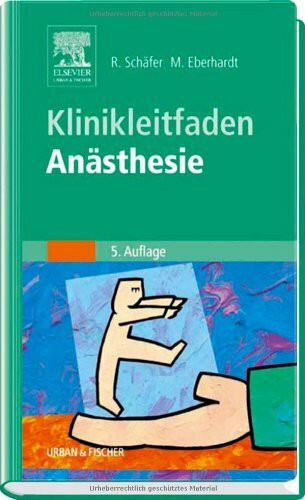 Klinikleitfaden Anästhesie
