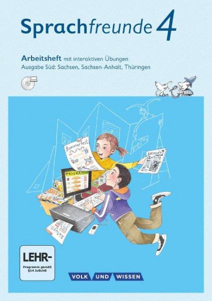 Sprachfreunde 4. Schuljahr - Ausgabe Süd (Sachsen, Sachsen-Anhalt, Thüringen) - Arbeitsheft mit interaktiven Übungen auf scook.de