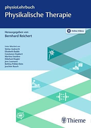 Physikalische Therapie: Plus Online-Videos (Physiolehrbuch)