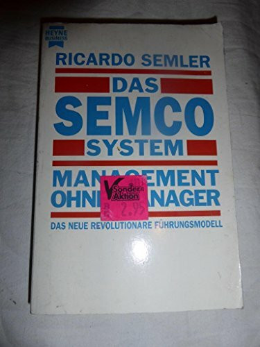 Das SEMCO System, Management ohne Manager