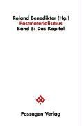 Postmaterialismus 5. Das Kapital
