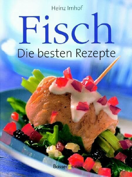 Fisch: Die besten Rezepte