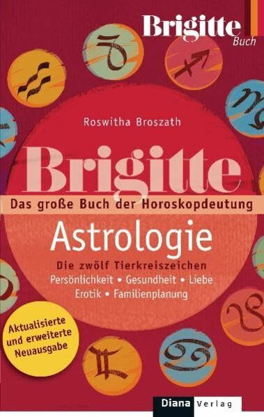 BRIGITTE-ASTROLOGIE: Das große Buch der Astrologie -