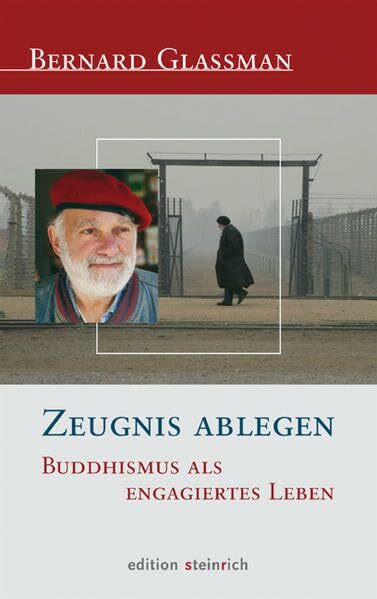 Zeugnis ablegen: Buddhismus als engagiertes Leben