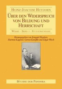 Über den Widerspruch von Bildung und Herrschaft