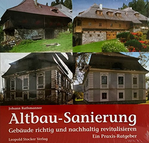 Altbau-Sanierung: Gebäude richtig und nachhaltig revitalisieren