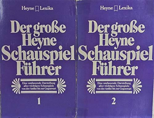 Der große Heyne Schauspiel Führer