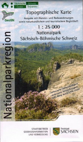 Nationalpark Sächsisch-Böhmische Schweiz: Nationalparkkarte / Wanderkarte 1:25 000, Ausgabe mit Wander- und Radwanderwegen sowie naturkundlichem und ... Freizeitkarten Sachsen 1:25 000)
