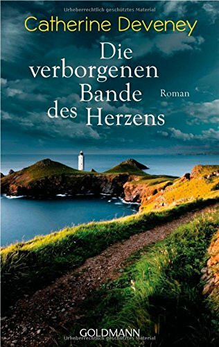 Die verborgenen Bande des Herzens: Roman