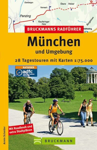 München und Umgebung (Die schönsten Radtouren)