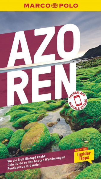 MARCO POLO Reiseführer Azoren: Reisen mit Insider-Tipps. Inklusive kostenloser Touren-App