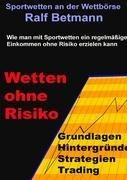 Sportwetten an der Wettbörse - Wetten ohne Risiko