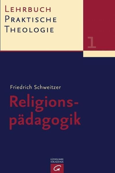 Lehrbuch Praktische Theologie. Band 1. Religionspädagogik