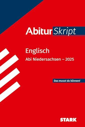 STARK AbiturSkript - Englisch - Niedersachsen 2025 (Skripte / Abi - Auf einen Blick!)