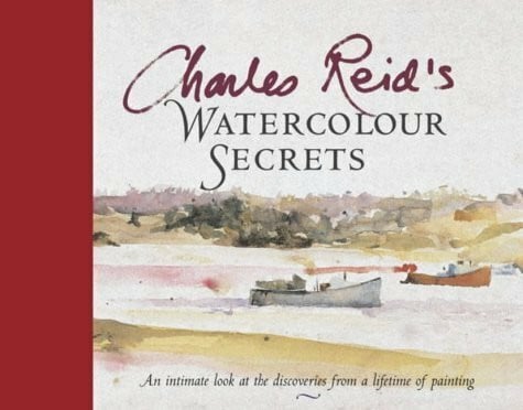 Charles Reid's Watercolour Secrets