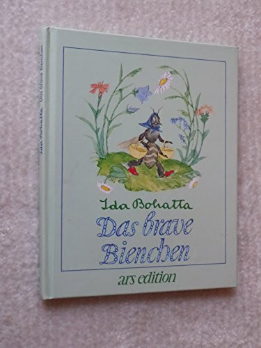 Das brave Bienchen (Bohatta-Bilderbücher)