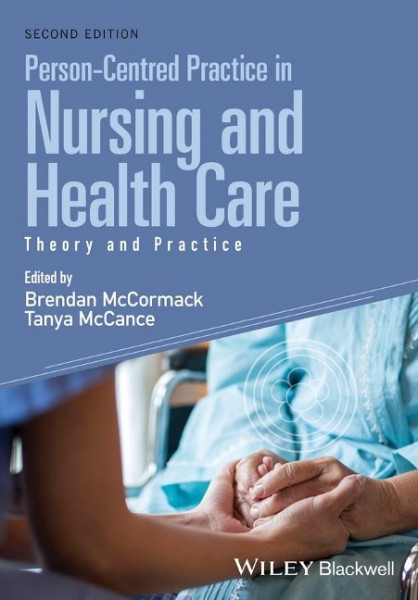 Person-Centred Practice in Nursing and Health Care