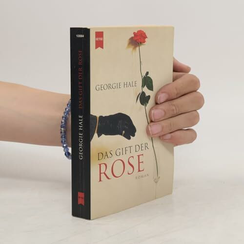Das Gift der Rose: Roman. Aus d. Engl. v. Ruth Keen