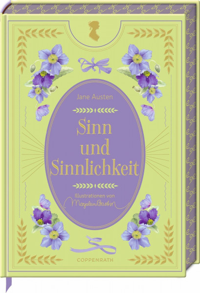 Limitierte Sonderausgabe Sinn und Sinnlichkeit: Illustrierte Schmuckausgabe: Klassiker der Weltliteratur, limitierte Sonderausgabe mit 10 Extras (Große Schmuckausgabe)
