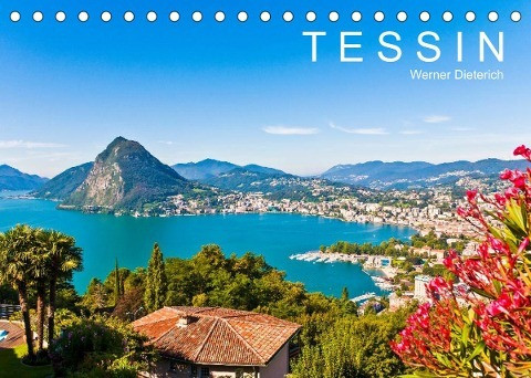 TESSIN Werner Dieterich (Tischkalender 2022 DIN A5 quer)