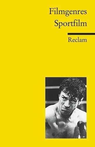 Filmgenres: Sportfilm (Reclams Universal-Bibliothek)